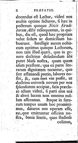 Miscellanea Lipsiensia nova, ad incrementum scientiarum, ab his qui sunt in colligendis Eruditorum novis actis occupati per partes publicata. Edendi consilium suscepit, sua nonnulla passim addidit, praefationem, qua instituti ratio explicatur, praemisit Frider. Otto Menckenius phil et I.V. Doctor