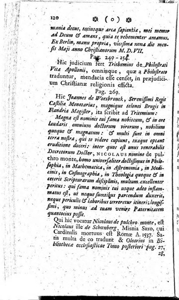 Miscellanea Lipsiensia nova, ad incrementum scientiarum, ab his qui sunt in colligendis Eruditorum novis actis occupati per partes publicata. Edendi consilium suscepit, sua nonnulla passim addidit, praefationem, qua instituti ratio explicatur, praemisit Frider. Otto Menckenius phil et I.V. Doctor