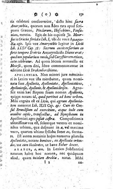 Miscellanea Lipsiensia nova, ad incrementum scientiarum, ab his qui sunt in colligendis Eruditorum novis actis occupati per partes publicata. Edendi consilium suscepit, sua nonnulla passim addidit, praefationem, qua instituti ratio explicatur, praemisit Frider. Otto Menckenius phil et I.V. Doctor