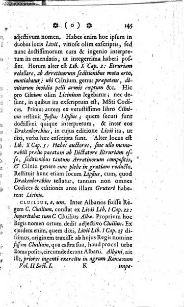 Miscellanea Lipsiensia nova, ad incrementum scientiarum, ab his qui sunt in colligendis Eruditorum novis actis occupati per partes publicata. Edendi consilium suscepit, sua nonnulla passim addidit, praefationem, qua instituti ratio explicatur, praemisit Frider. Otto Menckenius phil et I.V. Doctor