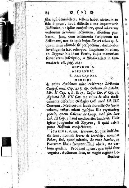 Miscellanea Lipsiensia nova, ad incrementum scientiarum, ab his qui sunt in colligendis Eruditorum novis actis occupati per partes publicata. Edendi consilium suscepit, sua nonnulla passim addidit, praefationem, qua instituti ratio explicatur, praemisit Frider. Otto Menckenius phil et I.V. Doctor