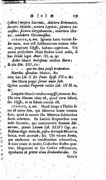 Miscellanea Lipsiensia nova, ad incrementum scientiarum, ab his qui sunt in colligendis Eruditorum novis actis occupati per partes publicata. Edendi consilium suscepit, sua nonnulla passim addidit, praefationem, qua instituti ratio explicatur, praemisit Frider. Otto Menckenius phil et I.V. Doctor