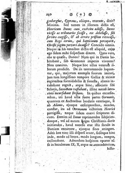 Miscellanea Lipsiensia nova, ad incrementum scientiarum, ab his qui sunt in colligendis Eruditorum novis actis occupati per partes publicata. Edendi consilium suscepit, sua nonnulla passim addidit, praefationem, qua instituti ratio explicatur, praemisit Frider. Otto Menckenius phil et I.V. Doctor