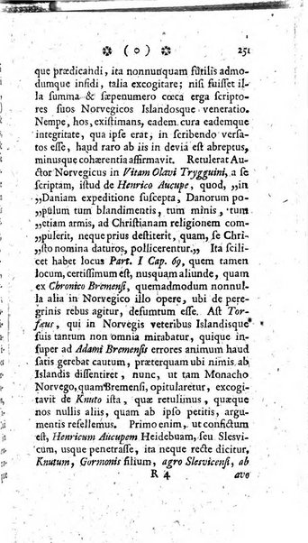 Miscellanea Lipsiensia nova, ad incrementum scientiarum, ab his qui sunt in colligendis Eruditorum novis actis occupati per partes publicata. Edendi consilium suscepit, sua nonnulla passim addidit, praefationem, qua instituti ratio explicatur, praemisit Frider. Otto Menckenius phil et I.V. Doctor