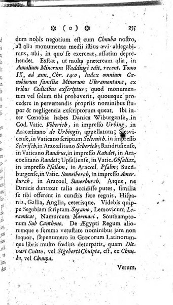 Miscellanea Lipsiensia nova, ad incrementum scientiarum, ab his qui sunt in colligendis Eruditorum novis actis occupati per partes publicata. Edendi consilium suscepit, sua nonnulla passim addidit, praefationem, qua instituti ratio explicatur, praemisit Frider. Otto Menckenius phil et I.V. Doctor