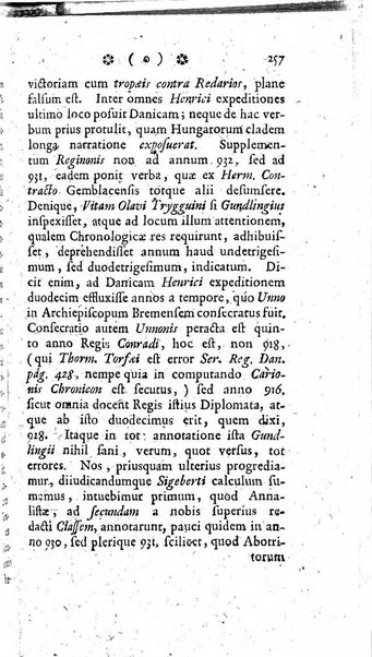 Miscellanea Lipsiensia nova, ad incrementum scientiarum, ab his qui sunt in colligendis Eruditorum novis actis occupati per partes publicata. Edendi consilium suscepit, sua nonnulla passim addidit, praefationem, qua instituti ratio explicatur, praemisit Frider. Otto Menckenius phil et I.V. Doctor