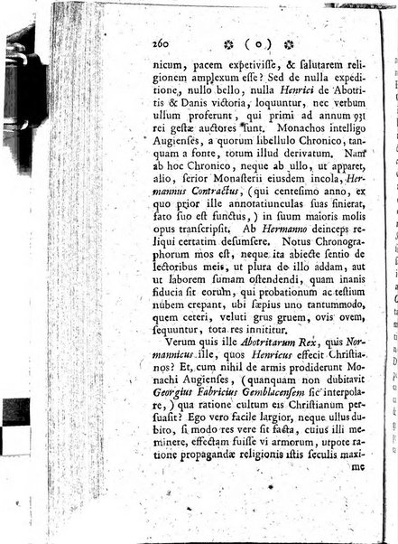 Miscellanea Lipsiensia nova, ad incrementum scientiarum, ab his qui sunt in colligendis Eruditorum novis actis occupati per partes publicata. Edendi consilium suscepit, sua nonnulla passim addidit, praefationem, qua instituti ratio explicatur, praemisit Frider. Otto Menckenius phil et I.V. Doctor