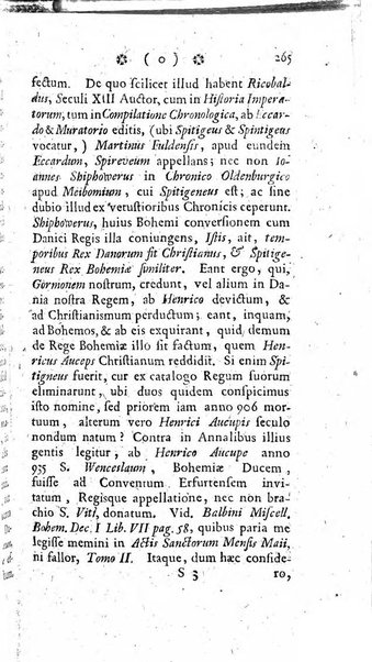 Miscellanea Lipsiensia nova, ad incrementum scientiarum, ab his qui sunt in colligendis Eruditorum novis actis occupati per partes publicata. Edendi consilium suscepit, sua nonnulla passim addidit, praefationem, qua instituti ratio explicatur, praemisit Frider. Otto Menckenius phil et I.V. Doctor