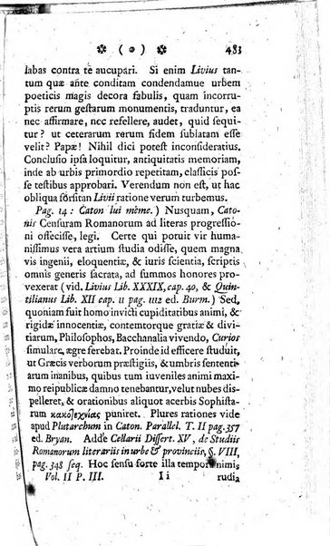 Miscellanea Lipsiensia nova, ad incrementum scientiarum, ab his qui sunt in colligendis Eruditorum novis actis occupati per partes publicata. Edendi consilium suscepit, sua nonnulla passim addidit, praefationem, qua instituti ratio explicatur, praemisit Frider. Otto Menckenius phil et I.V. Doctor