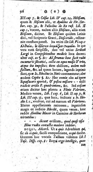 Miscellanea Lipsiensia nova, ad incrementum scientiarum, ab his qui sunt in colligendis Eruditorum novis actis occupati per partes publicata. Edendi consilium suscepit, sua nonnulla passim addidit, praefationem, qua instituti ratio explicatur, praemisit Frider. Otto Menckenius phil et I.V. Doctor