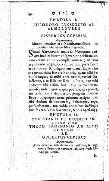 Miscellanea Lipsiensia nova, ad incrementum scientiarum, ab his qui sunt in colligendis Eruditorum novis actis occupati per partes publicata. Edendi consilium suscepit, sua nonnulla passim addidit, praefationem, qua instituti ratio explicatur, praemisit Frider. Otto Menckenius phil et I.V. Doctor