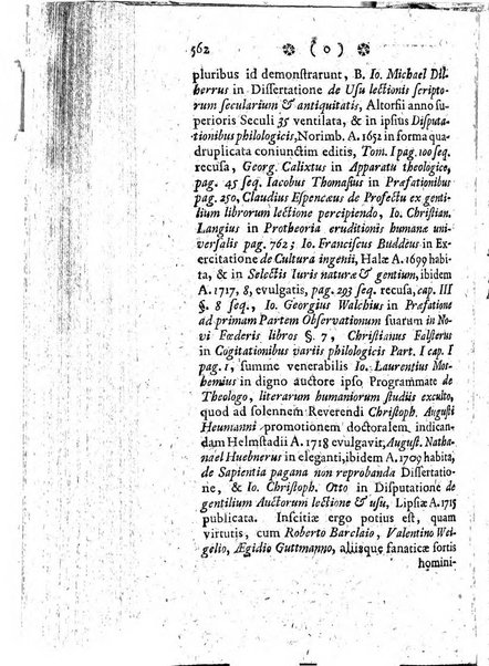 Miscellanea Lipsiensia nova, ad incrementum scientiarum, ab his qui sunt in colligendis Eruditorum novis actis occupati per partes publicata. Edendi consilium suscepit, sua nonnulla passim addidit, praefationem, qua instituti ratio explicatur, praemisit Frider. Otto Menckenius phil et I.V. Doctor