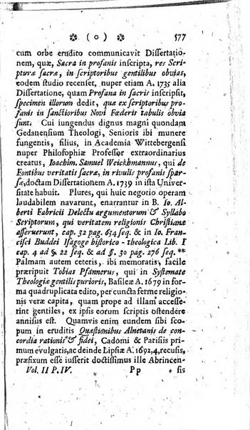 Miscellanea Lipsiensia nova, ad incrementum scientiarum, ab his qui sunt in colligendis Eruditorum novis actis occupati per partes publicata. Edendi consilium suscepit, sua nonnulla passim addidit, praefationem, qua instituti ratio explicatur, praemisit Frider. Otto Menckenius phil et I.V. Doctor