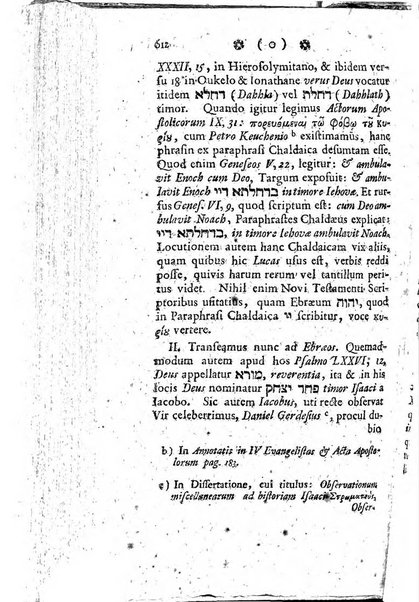 Miscellanea Lipsiensia nova, ad incrementum scientiarum, ab his qui sunt in colligendis Eruditorum novis actis occupati per partes publicata. Edendi consilium suscepit, sua nonnulla passim addidit, praefationem, qua instituti ratio explicatur, praemisit Frider. Otto Menckenius phil et I.V. Doctor