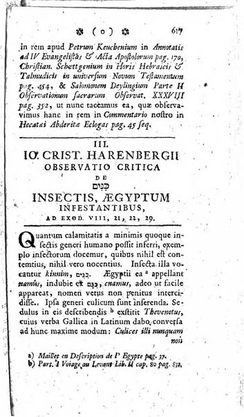 Miscellanea Lipsiensia nova, ad incrementum scientiarum, ab his qui sunt in colligendis Eruditorum novis actis occupati per partes publicata. Edendi consilium suscepit, sua nonnulla passim addidit, praefationem, qua instituti ratio explicatur, praemisit Frider. Otto Menckenius phil et I.V. Doctor