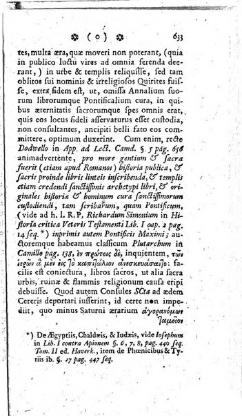 Miscellanea Lipsiensia nova, ad incrementum scientiarum, ab his qui sunt in colligendis Eruditorum novis actis occupati per partes publicata. Edendi consilium suscepit, sua nonnulla passim addidit, praefationem, qua instituti ratio explicatur, praemisit Frider. Otto Menckenius phil et I.V. Doctor