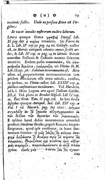 Miscellanea Lipsiensia nova, ad incrementum scientiarum, ab his qui sunt in colligendis Eruditorum novis actis occupati per partes publicata. Edendi consilium suscepit, sua nonnulla passim addidit, praefationem, qua instituti ratio explicatur, praemisit Frider. Otto Menckenius phil et I.V. Doctor