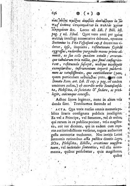 Miscellanea Lipsiensia nova, ad incrementum scientiarum, ab his qui sunt in colligendis Eruditorum novis actis occupati per partes publicata. Edendi consilium suscepit, sua nonnulla passim addidit, praefationem, qua instituti ratio explicatur, praemisit Frider. Otto Menckenius phil et I.V. Doctor