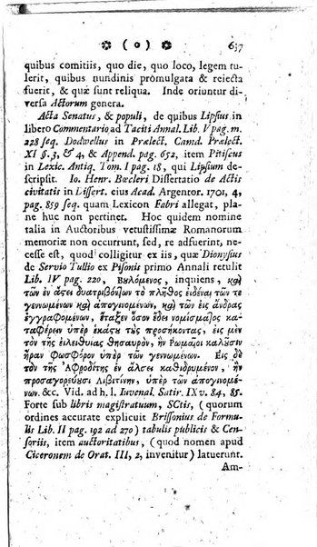 Miscellanea Lipsiensia nova, ad incrementum scientiarum, ab his qui sunt in colligendis Eruditorum novis actis occupati per partes publicata. Edendi consilium suscepit, sua nonnulla passim addidit, praefationem, qua instituti ratio explicatur, praemisit Frider. Otto Menckenius phil et I.V. Doctor