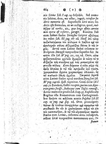 Miscellanea Lipsiensia nova, ad incrementum scientiarum, ab his qui sunt in colligendis Eruditorum novis actis occupati per partes publicata. Edendi consilium suscepit, sua nonnulla passim addidit, praefationem, qua instituti ratio explicatur, praemisit Frider. Otto Menckenius phil et I.V. Doctor