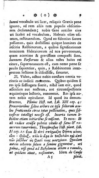 Miscellanea Lipsiensia nova, ad incrementum scientiarum, ab his qui sunt in colligendis Eruditorum novis actis occupati per partes publicata. Edendi consilium suscepit, sua nonnulla passim addidit, praefationem, qua instituti ratio explicatur, praemisit Frider. Otto Menckenius phil et I.V. Doctor