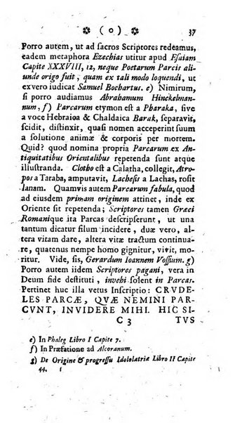 Miscellanea Lipsiensia nova, ad incrementum scientiarum, ab his qui sunt in colligendis Eruditorum novis actis occupati per partes publicata. Edendi consilium suscepit, sua nonnulla passim addidit, praefationem, qua instituti ratio explicatur, praemisit Frider. Otto Menckenius phil et I.V. Doctor