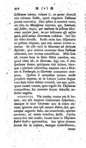 Miscellanea Lipsiensia nova, ad incrementum scientiarum, ab his qui sunt in colligendis Eruditorum novis actis occupati per partes publicata. Edendi consilium suscepit, sua nonnulla passim addidit, praefationem, qua instituti ratio explicatur, praemisit Frider. Otto Menckenius phil et I.V. Doctor