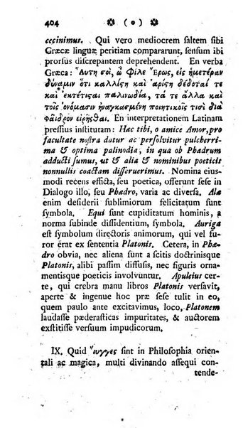 Miscellanea Lipsiensia nova, ad incrementum scientiarum, ab his qui sunt in colligendis Eruditorum novis actis occupati per partes publicata. Edendi consilium suscepit, sua nonnulla passim addidit, praefationem, qua instituti ratio explicatur, praemisit Frider. Otto Menckenius phil et I.V. Doctor