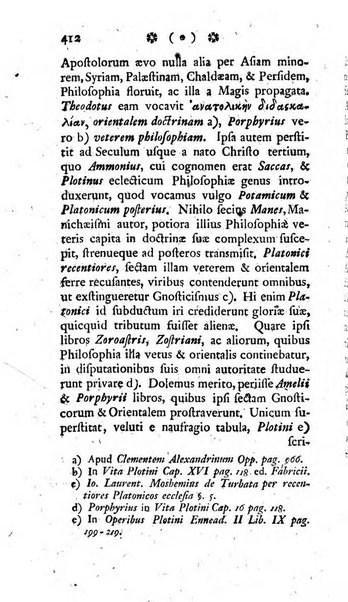 Miscellanea Lipsiensia nova, ad incrementum scientiarum, ab his qui sunt in colligendis Eruditorum novis actis occupati per partes publicata. Edendi consilium suscepit, sua nonnulla passim addidit, praefationem, qua instituti ratio explicatur, praemisit Frider. Otto Menckenius phil et I.V. Doctor