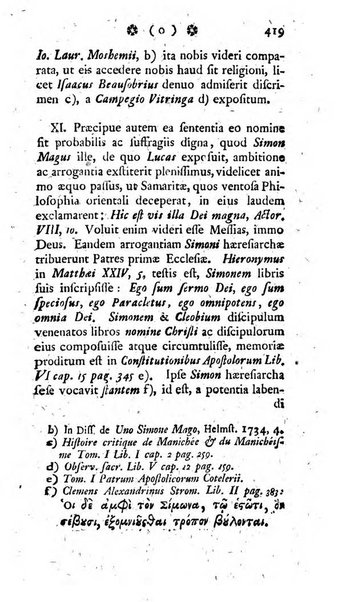 Miscellanea Lipsiensia nova, ad incrementum scientiarum, ab his qui sunt in colligendis Eruditorum novis actis occupati per partes publicata. Edendi consilium suscepit, sua nonnulla passim addidit, praefationem, qua instituti ratio explicatur, praemisit Frider. Otto Menckenius phil et I.V. Doctor