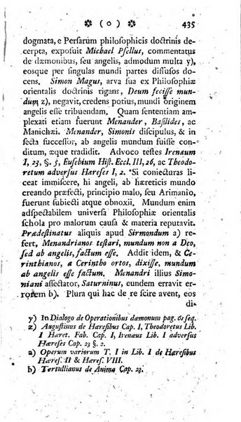 Miscellanea Lipsiensia nova, ad incrementum scientiarum, ab his qui sunt in colligendis Eruditorum novis actis occupati per partes publicata. Edendi consilium suscepit, sua nonnulla passim addidit, praefationem, qua instituti ratio explicatur, praemisit Frider. Otto Menckenius phil et I.V. Doctor