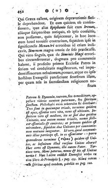 Miscellanea Lipsiensia nova, ad incrementum scientiarum, ab his qui sunt in colligendis Eruditorum novis actis occupati per partes publicata. Edendi consilium suscepit, sua nonnulla passim addidit, praefationem, qua instituti ratio explicatur, praemisit Frider. Otto Menckenius phil et I.V. Doctor