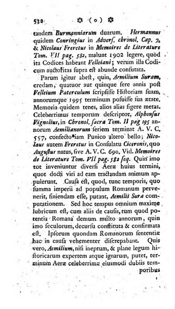 Miscellanea Lipsiensia nova, ad incrementum scientiarum, ab his qui sunt in colligendis Eruditorum novis actis occupati per partes publicata. Edendi consilium suscepit, sua nonnulla passim addidit, praefationem, qua instituti ratio explicatur, praemisit Frider. Otto Menckenius phil et I.V. Doctor