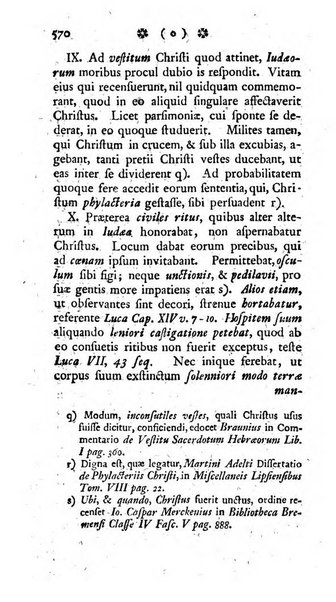 Miscellanea Lipsiensia nova, ad incrementum scientiarum, ab his qui sunt in colligendis Eruditorum novis actis occupati per partes publicata. Edendi consilium suscepit, sua nonnulla passim addidit, praefationem, qua instituti ratio explicatur, praemisit Frider. Otto Menckenius phil et I.V. Doctor