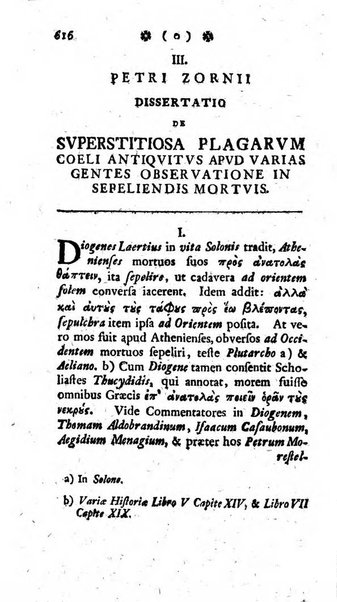 Miscellanea Lipsiensia nova, ad incrementum scientiarum, ab his qui sunt in colligendis Eruditorum novis actis occupati per partes publicata. Edendi consilium suscepit, sua nonnulla passim addidit, praefationem, qua instituti ratio explicatur, praemisit Frider. Otto Menckenius phil et I.V. Doctor