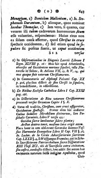 Miscellanea Lipsiensia nova, ad incrementum scientiarum, ab his qui sunt in colligendis Eruditorum novis actis occupati per partes publicata. Edendi consilium suscepit, sua nonnulla passim addidit, praefationem, qua instituti ratio explicatur, praemisit Frider. Otto Menckenius phil et I.V. Doctor