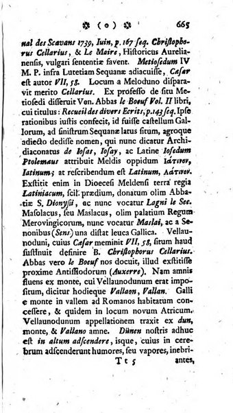 Miscellanea Lipsiensia nova, ad incrementum scientiarum, ab his qui sunt in colligendis Eruditorum novis actis occupati per partes publicata. Edendi consilium suscepit, sua nonnulla passim addidit, praefationem, qua instituti ratio explicatur, praemisit Frider. Otto Menckenius phil et I.V. Doctor