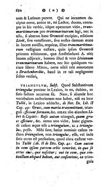 Miscellanea Lipsiensia nova, ad incrementum scientiarum, ab his qui sunt in colligendis Eruditorum novis actis occupati per partes publicata. Edendi consilium suscepit, sua nonnulla passim addidit, praefationem, qua instituti ratio explicatur, praemisit Frider. Otto Menckenius phil et I.V. Doctor