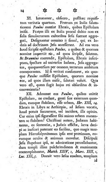 Miscellanea Lipsiensia nova, ad incrementum scientiarum, ab his qui sunt in colligendis Eruditorum novis actis occupati per partes publicata. Edendi consilium suscepit, sua nonnulla passim addidit, praefationem, qua instituti ratio explicatur, praemisit Frider. Otto Menckenius phil et I.V. Doctor