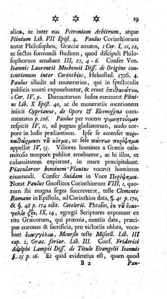 Miscellanea Lipsiensia nova, ad incrementum scientiarum, ab his qui sunt in colligendis Eruditorum novis actis occupati per partes publicata. Edendi consilium suscepit, sua nonnulla passim addidit, praefationem, qua instituti ratio explicatur, praemisit Frider. Otto Menckenius phil et I.V. Doctor