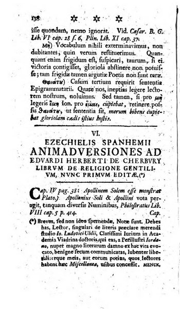 Miscellanea Lipsiensia nova, ad incrementum scientiarum, ab his qui sunt in colligendis Eruditorum novis actis occupati per partes publicata. Edendi consilium suscepit, sua nonnulla passim addidit, praefationem, qua instituti ratio explicatur, praemisit Frider. Otto Menckenius phil et I.V. Doctor