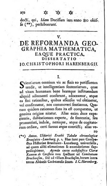 Miscellanea Lipsiensia nova, ad incrementum scientiarum, ab his qui sunt in colligendis Eruditorum novis actis occupati per partes publicata. Edendi consilium suscepit, sua nonnulla passim addidit, praefationem, qua instituti ratio explicatur, praemisit Frider. Otto Menckenius phil et I.V. Doctor