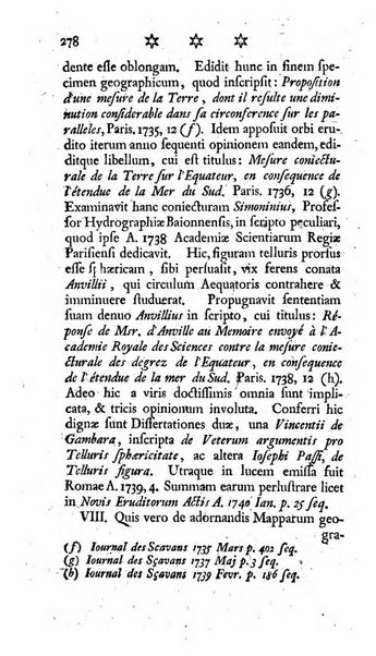 Miscellanea Lipsiensia nova, ad incrementum scientiarum, ab his qui sunt in colligendis Eruditorum novis actis occupati per partes publicata. Edendi consilium suscepit, sua nonnulla passim addidit, praefationem, qua instituti ratio explicatur, praemisit Frider. Otto Menckenius phil et I.V. Doctor