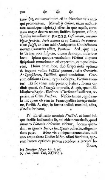 Miscellanea Lipsiensia nova, ad incrementum scientiarum, ab his qui sunt in colligendis Eruditorum novis actis occupati per partes publicata. Edendi consilium suscepit, sua nonnulla passim addidit, praefationem, qua instituti ratio explicatur, praemisit Frider. Otto Menckenius phil et I.V. Doctor