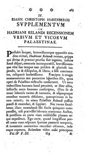 Miscellanea Lipsiensia nova, ad incrementum scientiarum, ab his qui sunt in colligendis Eruditorum novis actis occupati per partes publicata. Edendi consilium suscepit, sua nonnulla passim addidit, praefationem, qua instituti ratio explicatur, praemisit Frider. Otto Menckenius phil et I.V. Doctor