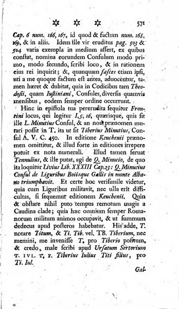 Miscellanea Lipsiensia nova, ad incrementum scientiarum, ab his qui sunt in colligendis Eruditorum novis actis occupati per partes publicata. Edendi consilium suscepit, sua nonnulla passim addidit, praefationem, qua instituti ratio explicatur, praemisit Frider. Otto Menckenius phil et I.V. Doctor