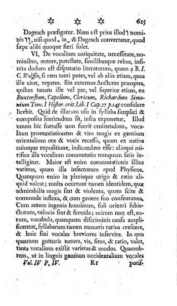 Miscellanea Lipsiensia nova, ad incrementum scientiarum, ab his qui sunt in colligendis Eruditorum novis actis occupati per partes publicata. Edendi consilium suscepit, sua nonnulla passim addidit, praefationem, qua instituti ratio explicatur, praemisit Frider. Otto Menckenius phil et I.V. Doctor