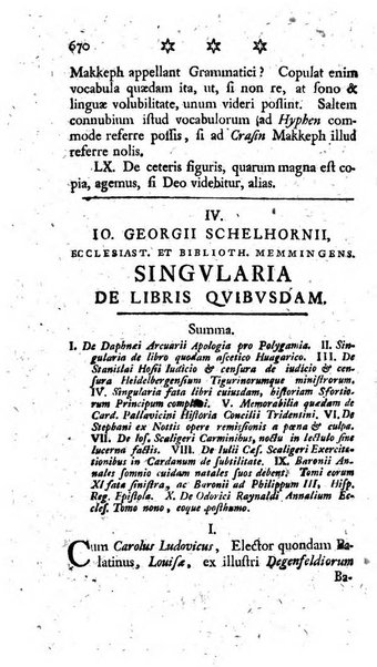 Miscellanea Lipsiensia nova, ad incrementum scientiarum, ab his qui sunt in colligendis Eruditorum novis actis occupati per partes publicata. Edendi consilium suscepit, sua nonnulla passim addidit, praefationem, qua instituti ratio explicatur, praemisit Frider. Otto Menckenius phil et I.V. Doctor