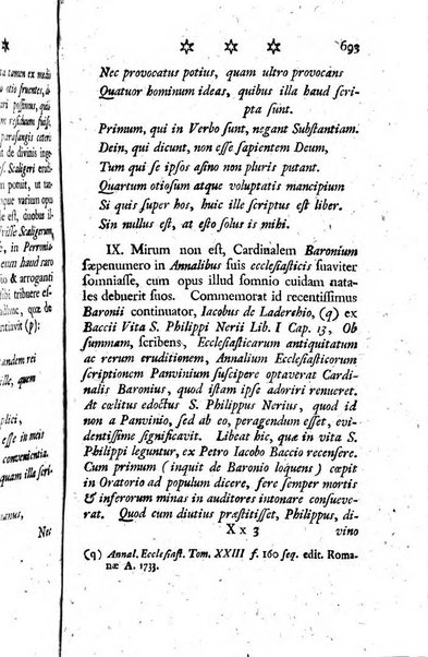 Miscellanea Lipsiensia nova, ad incrementum scientiarum, ab his qui sunt in colligendis Eruditorum novis actis occupati per partes publicata. Edendi consilium suscepit, sua nonnulla passim addidit, praefationem, qua instituti ratio explicatur, praemisit Frider. Otto Menckenius phil et I.V. Doctor