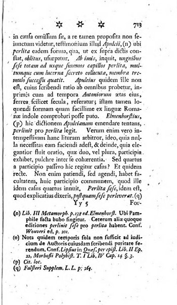 Miscellanea Lipsiensia nova, ad incrementum scientiarum, ab his qui sunt in colligendis Eruditorum novis actis occupati per partes publicata. Edendi consilium suscepit, sua nonnulla passim addidit, praefationem, qua instituti ratio explicatur, praemisit Frider. Otto Menckenius phil et I.V. Doctor